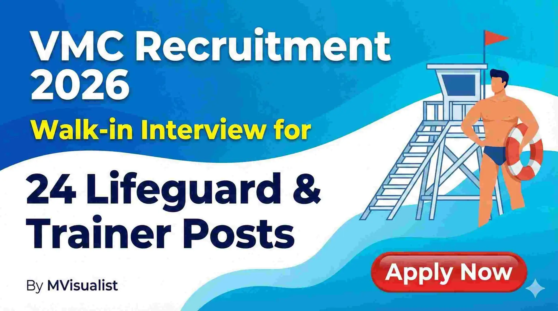 VMC Recruitment 2026 for Lifeguard Trainer Posts VMC Recruitment 2026 for Lifeguard Trainer Posts